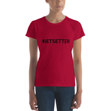 #JETSETTER Woman T-Shirt