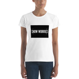 Snow Worries Women's T-Shirt
