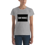 Snow Worries Women's T-Shirt