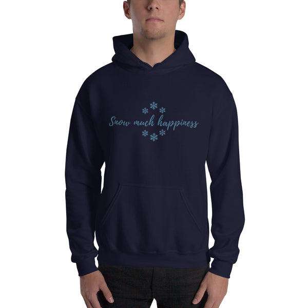Snow Much Happiness Hooded Sweatshirt