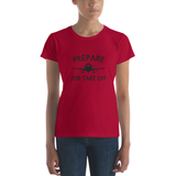 Prepare for Take Off Women T-Shirt