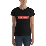 Travel Addict Women T-Shirt