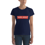 Travel Addict Women T-Shirt